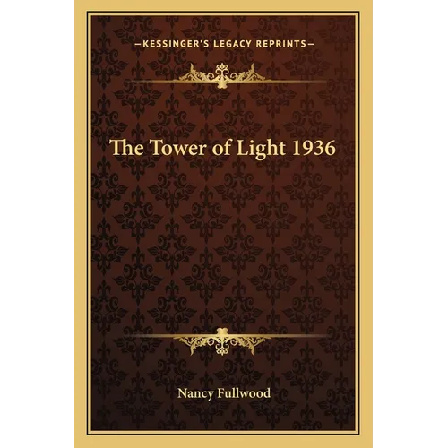 The Tower of Light 1936 - Paperback | Books | Wiccan Center