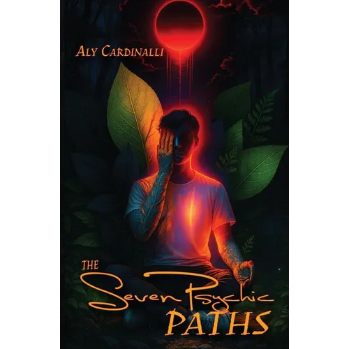 The Seven Psychic Paths: The Many Classifications and Archetypes of Psychics and Mediums Beyond Empath Abilities - Paperback | Books | Wiccan Center