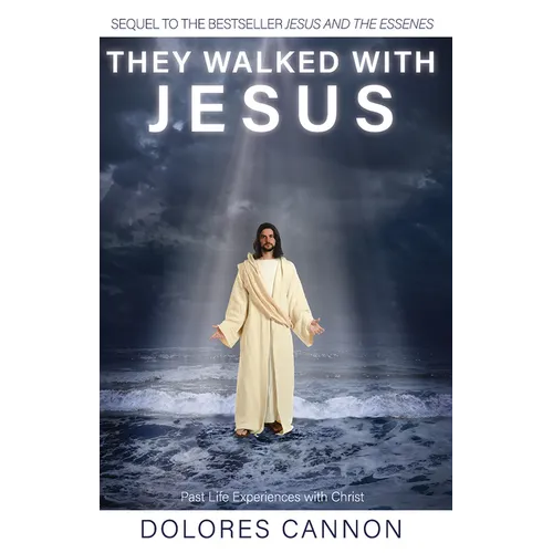 They Walked with Jesus: Past Life Experiences with Christ - Paperback | Books | Wiccan Center