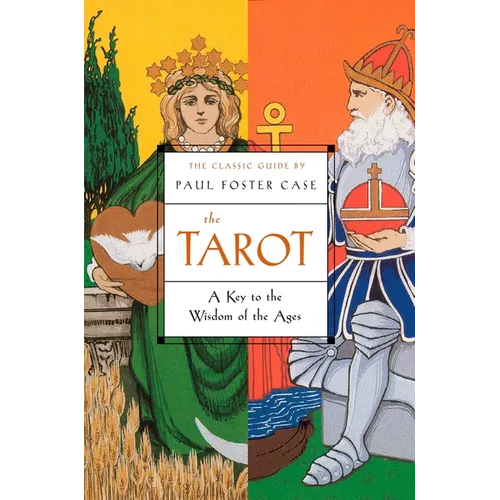 The Tarot: A Key to the Wisdom of the Ages - Paperback | Books | Wiccan Center