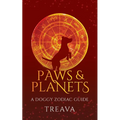 Paws & Planets: A Doggy Zodiac Guide - Paperback | Books | Wiccan Center