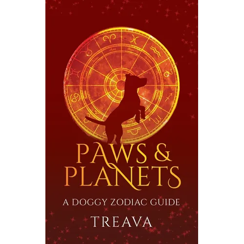 Paws & Planets: A Doggy Zodiac Guide - Paperback | Books | Wiccan Center