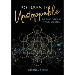 30 Days to Unstoppable: Be the Dream Made Visible - Paperback | Books | Wiccan Center