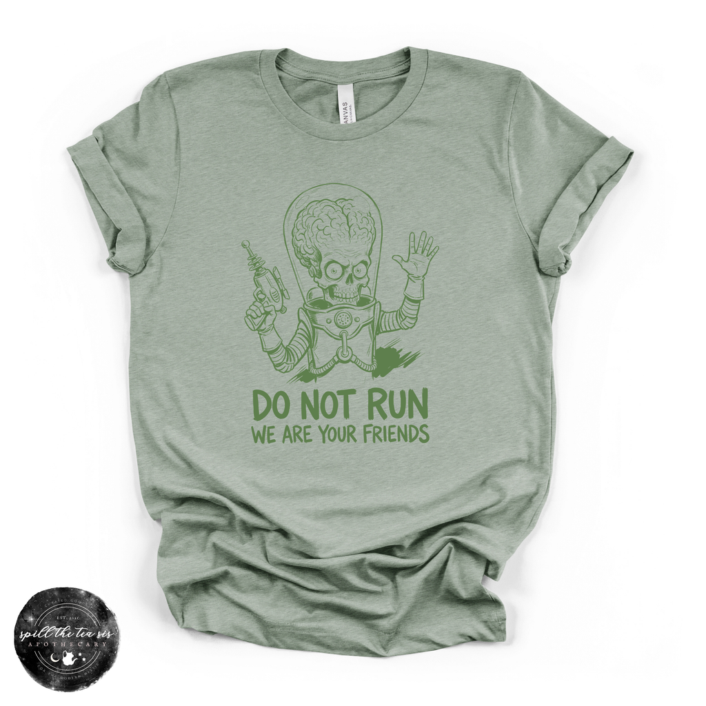 Do Not Run Alien Tee | Funny UFO Graphic T-Shirt