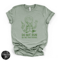 Do Not Run Alien Tee | Funny UFO Graphic T-Shirt