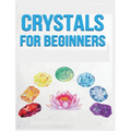 Crystals for Beginners: A Definitive Guide to Crystals and Their Healing Properties - Hardcover | Books | Wiccan Center