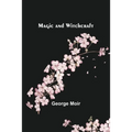 Magic and Witchcraft - Paperback | Books | Wiccan Center