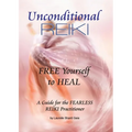 Unconditional Reiki Free Yourself to Heal - Paperback | Books | Wiccan Center