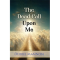 The Dead Call Upon Me - Paperback | Books | Wiccan Center