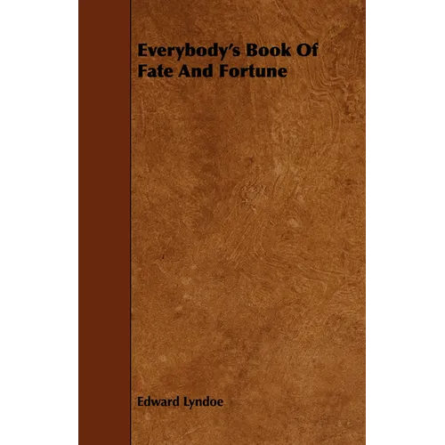 Everybody's Book Of Fate And Fortune - Paperback | Books | Wiccan Center