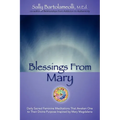 Blessings From Mary: Daily Sacred Feminine Meditations That Awaken One to Their Divine Purpose Inspired by Mary Magdalene - Paperback | Books | Wiccan Center