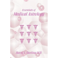Essentials of Medical Astrology - Paperback | Books | Wiccan Center