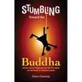 Stumbling Toward the Buddha - Paperback | Books | Wiccan Center
