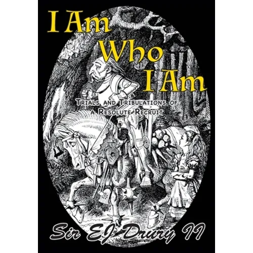 I Am Who I Am: Trials and Tribulations of a Resolute Recruit - Paperback | Books | Wiccan Center