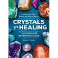Crystals for Healing: The Complete Reference Guide with Over 200 Remedies for Mind, Heart & Soul - Paperback | Books | Wiccan Center