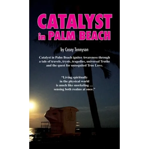 Catalyst in Palm Beach - Hardcover | Books | Wiccan Center