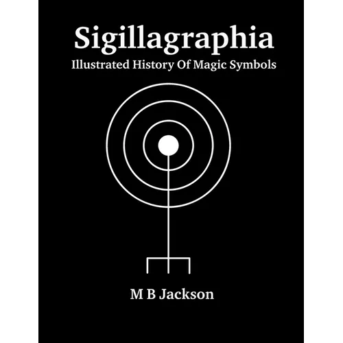 Sigillagraphia - Paperback | Books | Wiccan Center