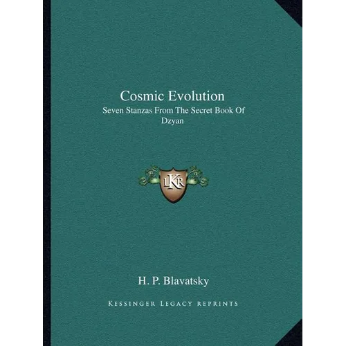 Cosmic Evolution: Seven Stanzas From The Secret Book Of Dzyan - Paperback | Books | Wiccan Center