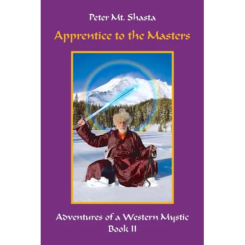Apprentice to the Masters: Adventures of a Western Mystic, Part II - Paperback | Books | Wiccan Center