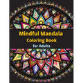 Mindful Mandala Coloring Book: for Adults - Paperback | Books | Wiccan Center