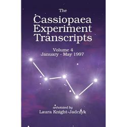The Cassiopaea Experiment Transcripts January - May 1997 - Paperback | Books | Wiccan Center