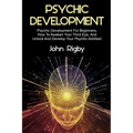 Psychic Development: Psychic Development for Beginners, How to Awaken your Third Eye, and Unlock and Develop your Psychic Abilities! - Paperback | Books | Wiccan Center