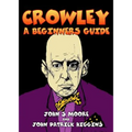 Crowley - A Beginners Guide - Paperback | Books | Wiccan Center