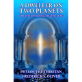 A Dweller on Two Planets: Or the Dividing of the Way - Paperback | Books | Wiccan Center
