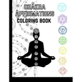 Chakra Affirmations: Coloring Book - Paperback | Books | Wiccan Center