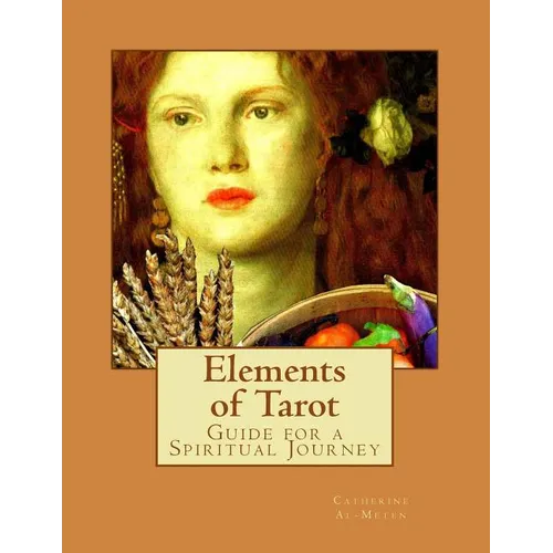 Elements of Tarot: : A Guide for Spiritual Practice and Interpretation - Paperback | Books | Wiccan Center