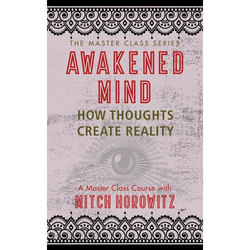 Awakened Mind (Master Class Series): How Thoughts Create Reality - Paperback | Books | Wiccan Center