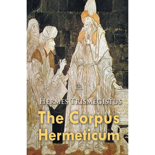 The Corpus Hermeticum - Paperback | Books | Wiccan Center