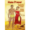 Huna Prayer: Using Huna Prayer To Heal Your Self And Others: A Workbook for Building Huna Prayers - Paperback | Books | Wiccan Center