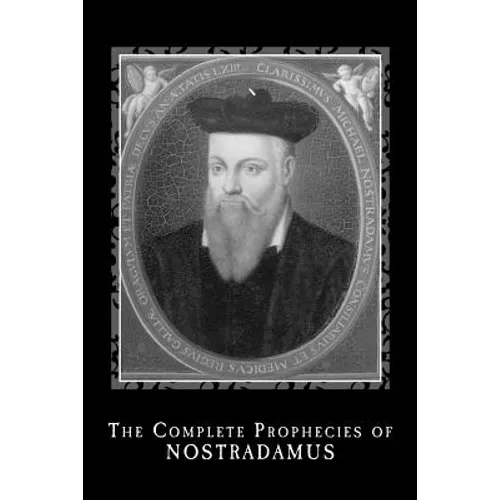 The Complete Prophecies of Nostradamus - Paperback | Books | Wiccan Center
