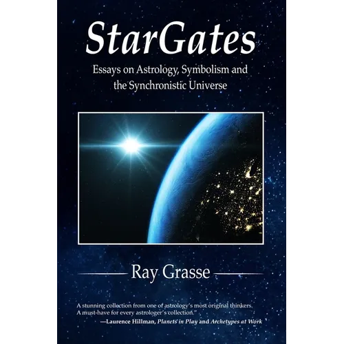 StarGates: Essays on Astrology, Symbolism, and the Synchronistic Universe - Paperback | Books | Wiccan Center