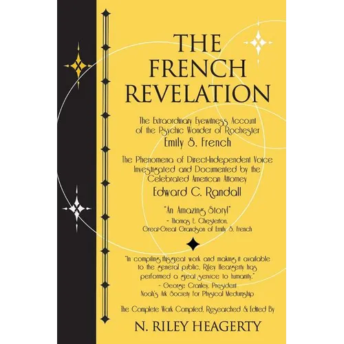 The French Revelation: Voice to Voice Conversations With Spirits Through the Mediumship of Emily S. French - Paperback | Books | Wiccan Center