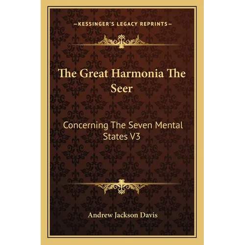 The Great Harmonia The Seer: Concerning The Seven Mental States V3 - Paperback | Books | Wiccan Center