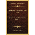 The Great Harmonia The Seer: Concerning The Seven Mental States V3 - Paperback | Books | Wiccan Center