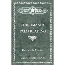 The Occult Sciences - Chiromancy or Palm Reading - Paperback | Books | Wiccan Center