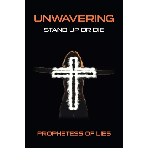Unwavering: Stand up or Die - Paperback | Books | Wiccan Center