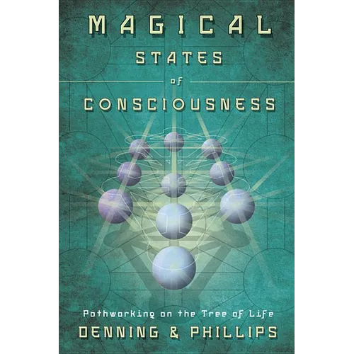 Magical States of Consciousness: Pathworking on the Tree of Life - Paperback | Books | Wiccan Center