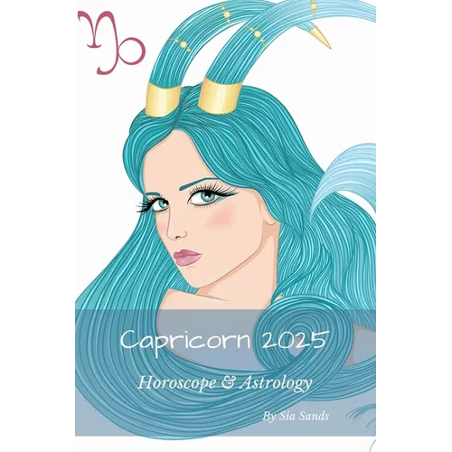 Capricorn 2025: Horoscope & Astrology - Paperback | Books | Wiccan Center