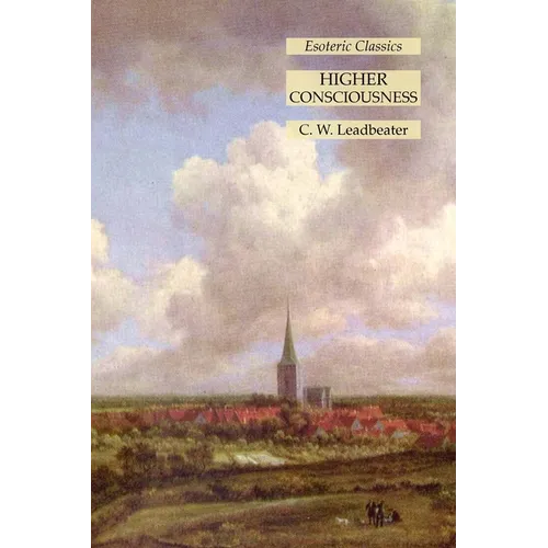 Higher Consciousness: Esoteric Classics - Paperback | Books | Wiccan Center