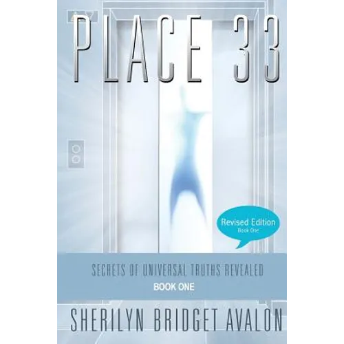 Place 33: Secrets of Universal Truths Revealed - Part ONE - Paperback | Books | Wiccan Center