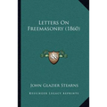 Letters On Freemasonry (1860) - Paperback | Books | Wiccan Center