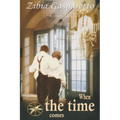 When the Time Comes - Paperback | Books | Wiccan Center