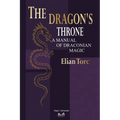 The Dragon's Throne: A Manual of Draconian Magic - Paperback | Books | Wiccan Center