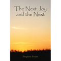 The Next Joy and the Next: A Mythology in Twenty-One Lessons - Paperback | Books | Wiccan Center
