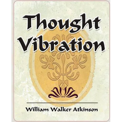 Thought Vibration - 1911 - Paperback | Books | Wiccan Center