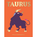 Taurus: Harness the Power of the Zodiac (Astrology, Star Sign) - Hardcover